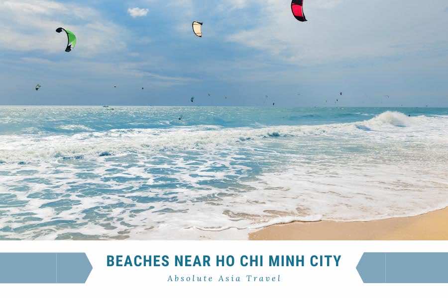 Best Beaches and Beach Resorts Near Ho Chi Minh City